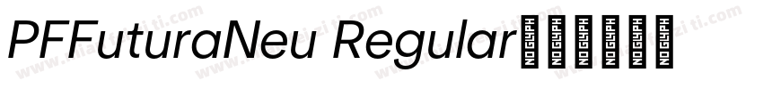 PFFuturaNeu Regular字体转换